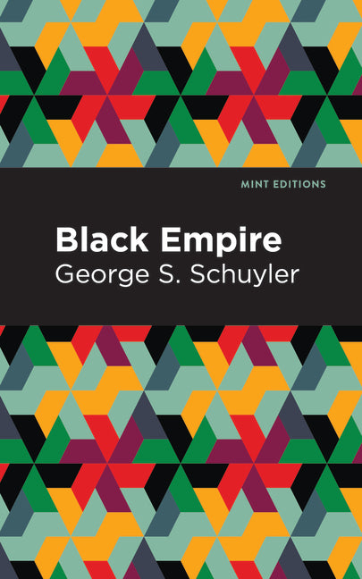 Black Empire -- George S. Schuyler, Paperback