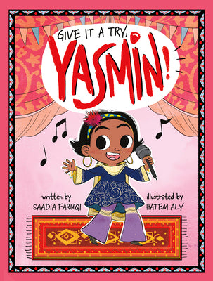 Give It a Try, Yasmin! by Aly, Hatem