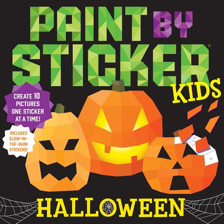 Paint by Sticker Kids: Halloween: Create 10 Pictures One Sticker at a Time! Includes Glow-In-The-Dark Stickers -- Workman Publishing, Paperback