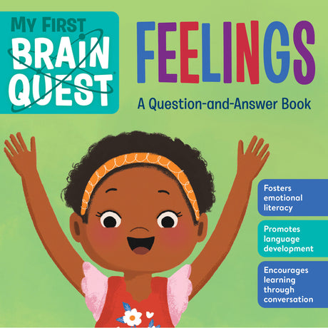 My First Brain Quest Feelings: A Question-And-Answer Book -- Workman Publishing, Board Book