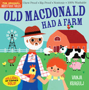 Indestructibles: Old MacDonald Had a Farm: Chew Proof - Rip Proof - Nontoxic - 100% Washable (Book for Babies, Newborn Books, Safe to Chew) by Kragulj, Vanja