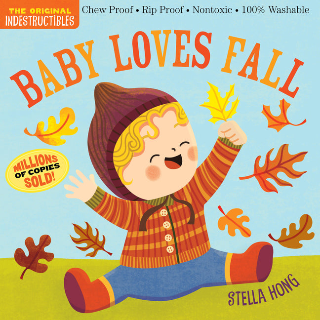 Indestructibles: Baby Loves Fall -- Workman Publishing, Paperback