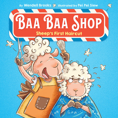 Baa Baa Shop: Sheep's First Haircut by Brooks, Wendell