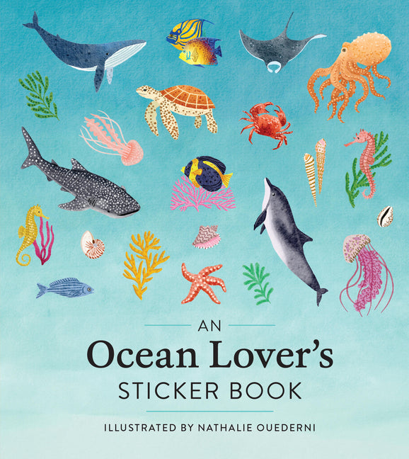 An Ocean Lover's Sticker Book -- Workman Publishing, Hardcover