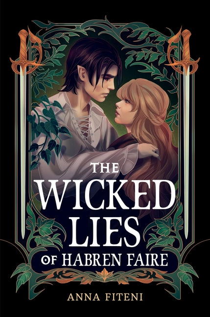 The Wicked Lies of Habren Faire: Volume 1 -- Anna Fiteni, Hardcover
