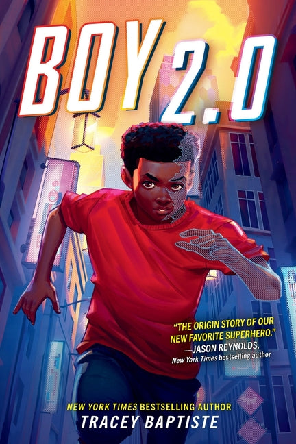 Boy 2.0 -- Tracey Baptiste, Paperback