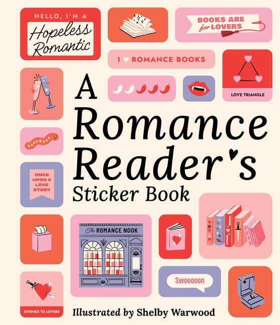 A Romance Reader's Sticker Book -- Workman Publishing, Hardcover