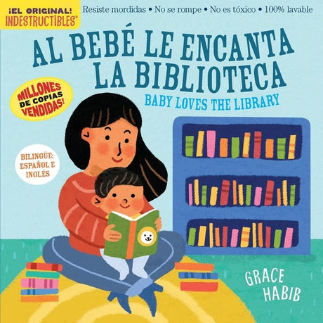 Indestructibles (the Original): Al Bebé Le Encanta La Biblioteca/Baby Loves the Library -- Workman Publishing, Paperback