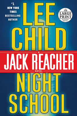Night School -- Lee Child, Paperback