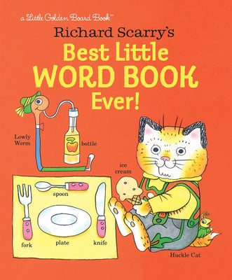 Richard Scarry's Best Little Word Book Ever! -- Richard Scarry, Board Book