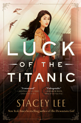 Luck of the Titanic -- Stacey Lee, Paperback