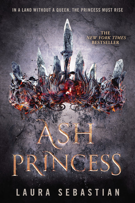 Ash Princess -- Laura Sebastian, Paperback