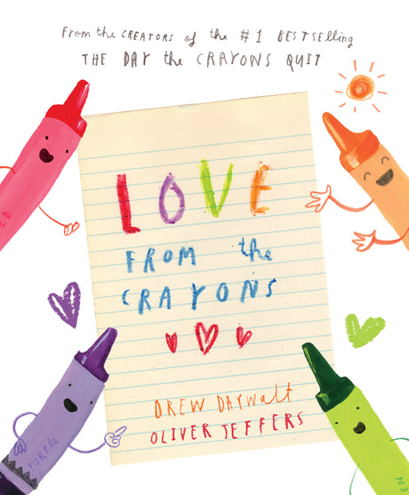 Love from the Crayons -- Drew Daywalt, Hardcover