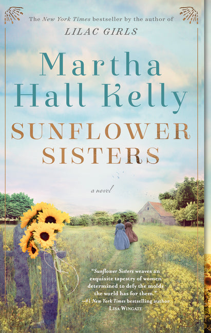 Sunflower Sisters by Kelly, Martha Hall