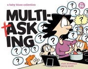 Multitasking: A Baby Blues Collection Volume 39 by Kirkman, Rick