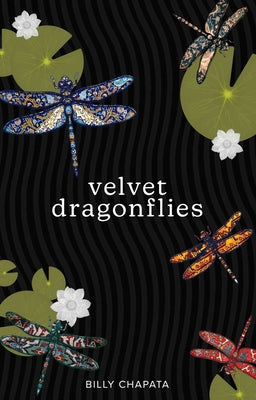 Velvet Dragonflies -- Billy Chapata, Paperback
