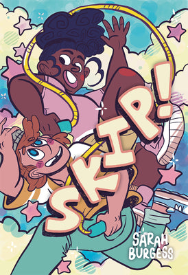 Skip!: A Graphic Novel by Burgess, Sarah