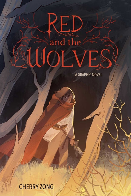 Red and the Wolves: A Graphic Novel by Zong, Cherry