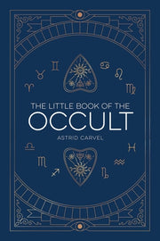 The Little Book of the Occult by Carvel, Astrid