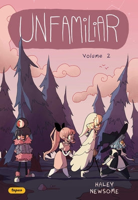 Unfamiliar 2: Volume 2 -- Haley Newsome, Paperback