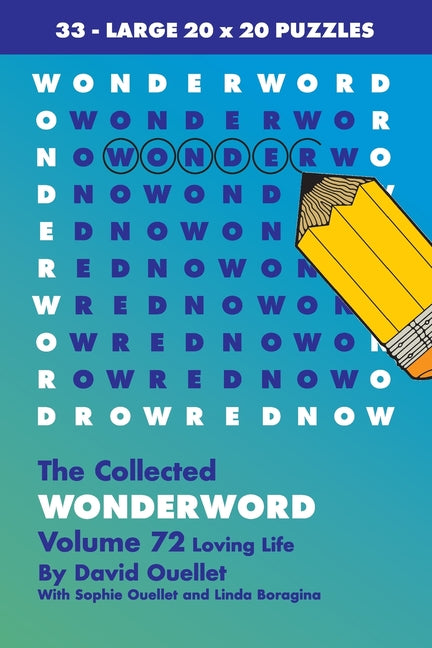 Collected Wonderword Volume 72 -- David Ouellet, Paperback