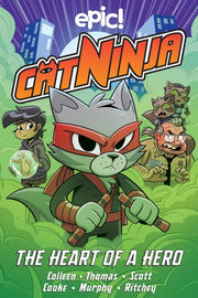 Cat Ninja: Heart of a Hero Volume 6 by Colleen, Marcie