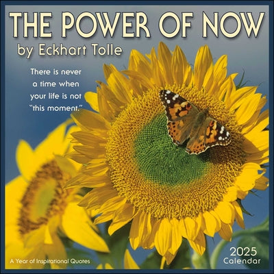 The Power of Now 2025 Wall Calendar: A Year of Inspirational Quotes by Tolle, Eckhart