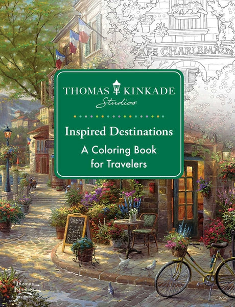 Thomas Kinkade Studios Inspired Destinations: A Coloring Book for Travelers -- Thomas Kinkade Studios, Paperback