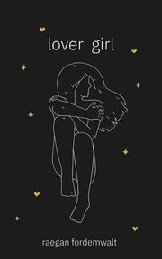 Lover Girl by Fordemwalt, Raegan