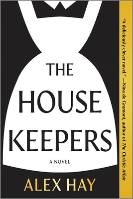 The Housekeepers by Hay, Alex