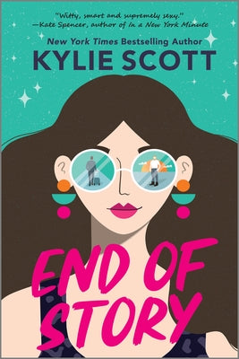 End of Story -- Kylie Scott, Paperback
