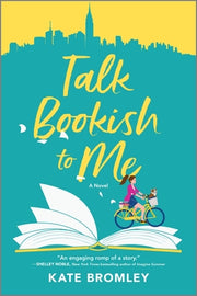 Talk Bookish to Me by Bromley, Kate