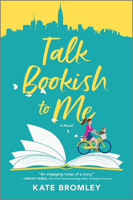 Talk Bookish to Me by Bromley, Kate