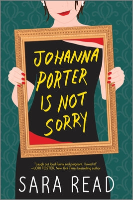Johanna Porter Is Not Sorry -- Sara Read, Paperback