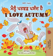 I Love Autumn (Punjabi English Bilingual Children's Book): Punjabi Gurmukhi India by Admont, Shelley