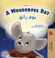 A Wonderful Day (English Arabic Bilingual Children's Book) by Sagolski, Sam