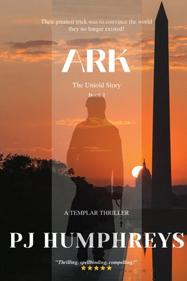 Ark: Return of the Templars by Humphreys, Pj
