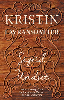 Kristin Lavransdatter: The Complete Trilogy -- Sigrid Undset, Paperback