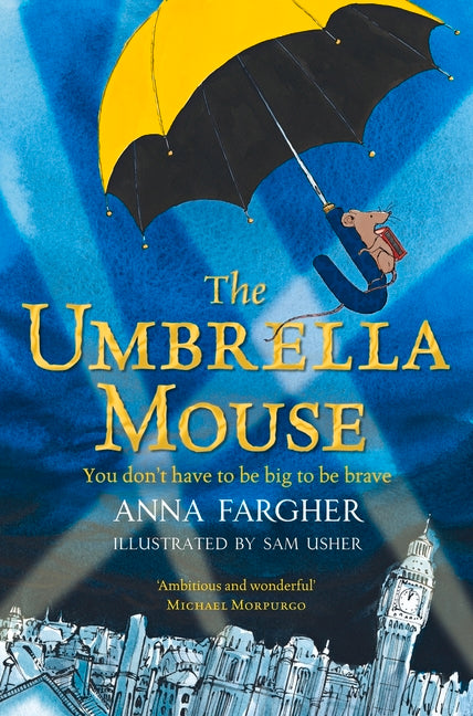 The Umbrella Mouse by Fargher, Anna