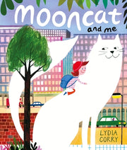 Mooncat and Me by Corry, Lydia