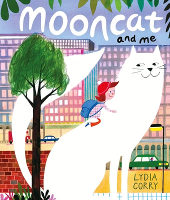 Mooncat and Me by Corry, Lydia