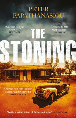 The Stoning: The Crime Debut of the Year the Times by Papathanasiou, Peter
