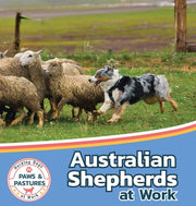 Australian Shepherds at Work by Lakes, Sabrina