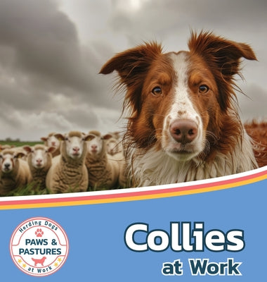 Collies at Work by Lakes, Sabrina