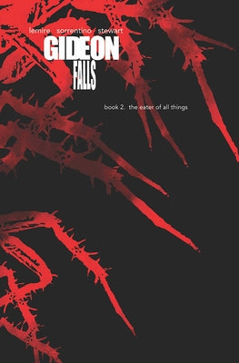 Gideon Falls Deluxe Editions Book Two -- Jeff Lemire, Hardcover