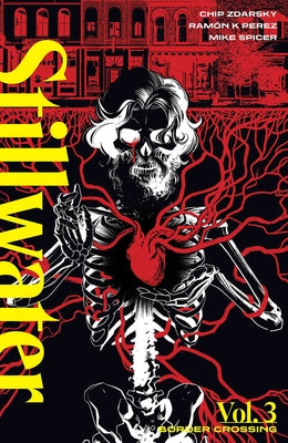 Stillwater by Zdarsky & Perez Volume 3 -- Chip Zdarsky, Paperback