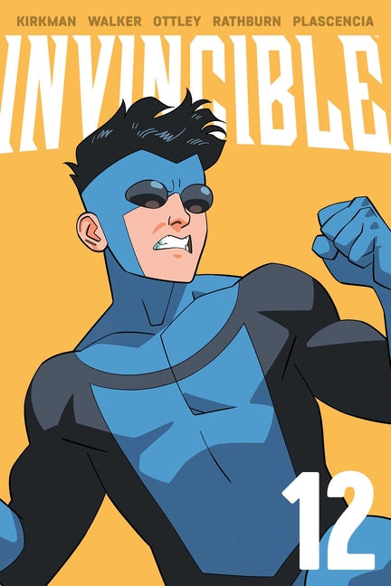 Invincible Volume 12 (New Edition) -- Robert Kirkman, Paperback