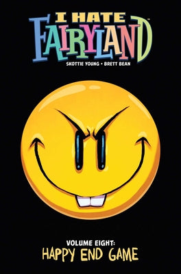 I Hate Fairyland Volume 8: Happy End Game by Young, Skottie