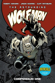 The Astounding Wolf-Man Compendium Vol. 1 by Kirkman, Robert