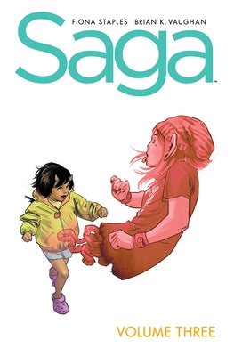 Saga Volume 3: New Edition -- Brian K. Vaughan, Paperback